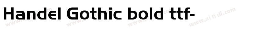 Handel Gothic bold ttf字体转换 Handel Gothic bold ttf字体转换